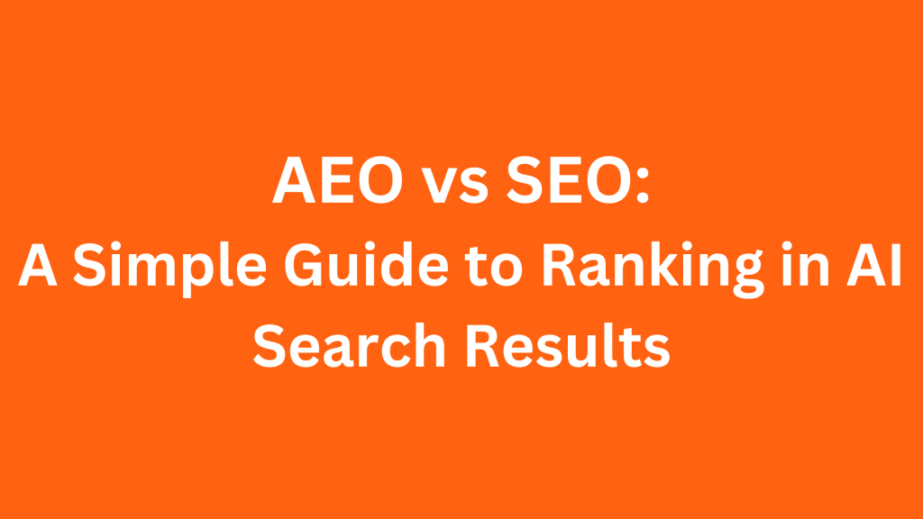 AEO vs SEO A Simple Guide to Ranking in AI Search Results